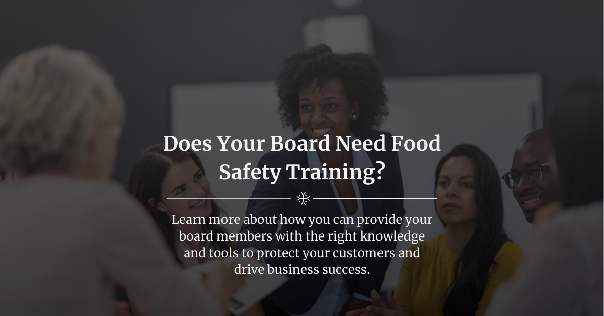 Does Your Board Need Food Safety Training?